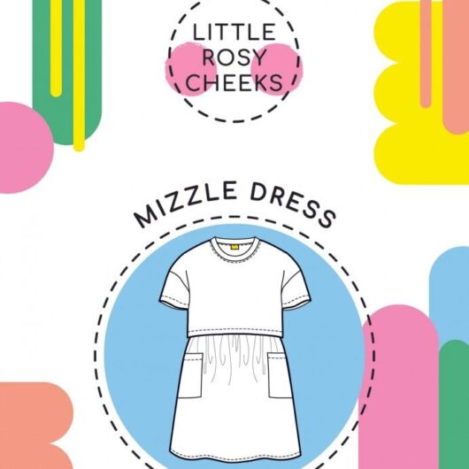 Little Rosy Cheeks Paper Sewing Pattern Mizzle Dress